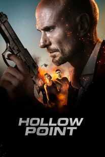 فیلم Hollow Point 2019