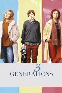 فیلم 3 Generations 2015