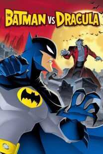 انیمیشن The Batman vs. Dracula 2005