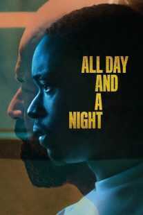 فیلم All Day and a Night 2020
