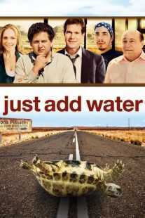 فیلم Just Add Water 2008