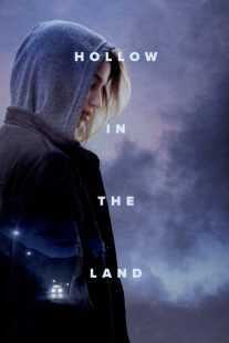فیلم Hollow in the Land 2017