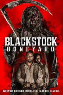 فیلم Blackstock Boneyard 2021
