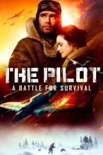 فیلم The Pilot. A Battle for Survival 2021