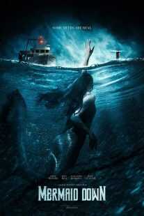 فیلم Mermaid Down 2019