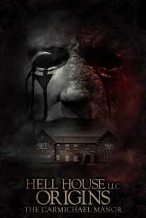 فیلم Hell House LLC Origins: The Carmichael Manor 2023