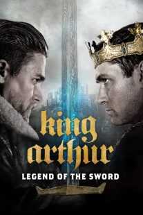 فیلم King Arthur: Legend of the Sword 2017