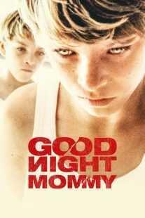 فیلم Goodnight Mommy 2014