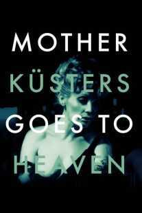 فیلم Mother Kusters Goes to Heaven 1975