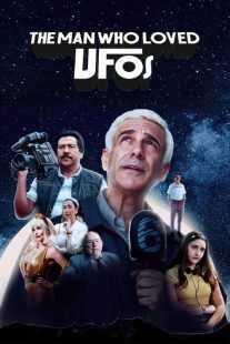 فیلم The Man Who Loved UFOs 2024