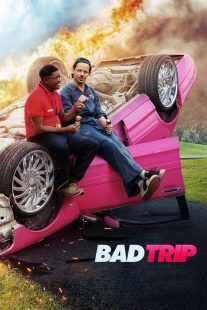 فیلم Bad Trip 2021