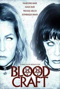فیلم Blood Craft 2019
