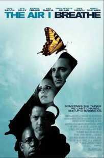 فیلم The Air I Breathe 2007