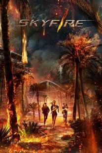 فیلم Skyfire 2019