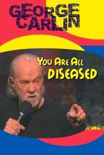 استندآپ کمدی George Carlin: You Are All Diseased 1999