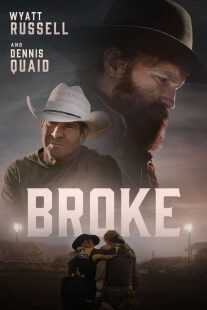 فیلم Broke 2025
