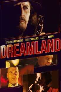 فیلم Dreamland 2019