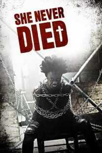 فیلم She Never Died 2019