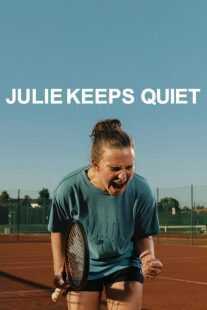 فیلم Julie Keeps Quiet 2024