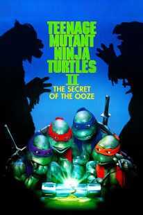 فیلم Teenage Mutant Ninja Turtles II: The Secret of the Ooze 1991