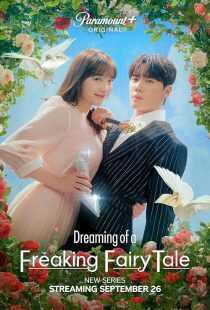 سریال کره‌ای Dreaming of Freaking Fairytale