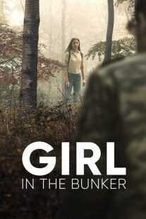 فیلم Girl in the Bunker 2018