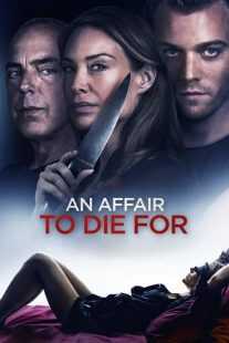 فیلم An Affair to Die For 2019