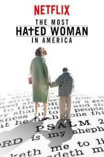 فیلم The Most Hated Woman in America 2017