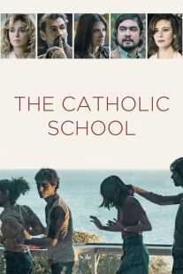 فیلم The Catholic School 2021