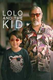 فیلم Lolo and the Kid 2024