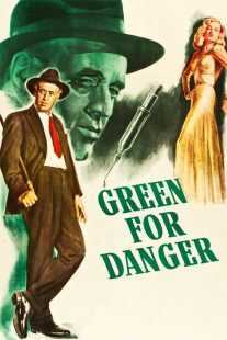 فیلم Green for Danger 1946
