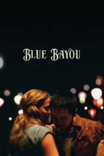 فیلم Blue Bayou 2021