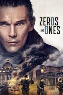 فیلم Zeros and Ones 2021