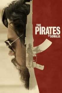 فیلم The Pirates of Somalia 2017
