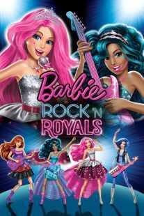 انیمیشن Barbie in Rock ‘N Royals 2015