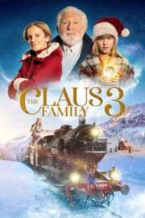 فیلم The Claus Family 3 2022