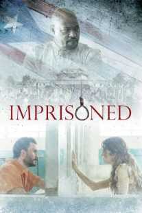 فیلم Imprisoned 2018
