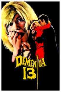 فیلم Dementia 13 1963