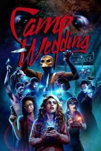 فیلم Camp Wedding 2019