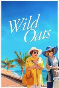 فیلم Wild Oats 2016