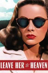 فیلم Leave Her to Heaven 1945