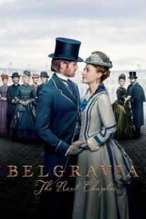 سریال Belgravia: The Next Chapter
