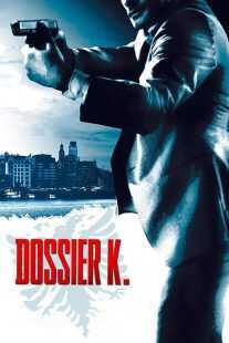 فیلم Dossier K. 2009