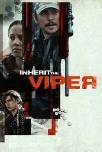 فیلم Inherit the Viper 2019