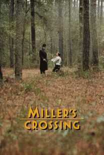 فیلم Miller’s Crossing 1990