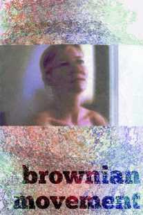 فیلم Brownian Movement 2010