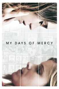 فیلم My Days of Mercy 2017