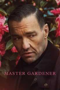 فیلم Master Gardener 2022