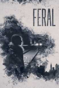 فیلم Feral 2019