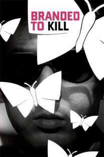 فیلم Branded to Kill 1967